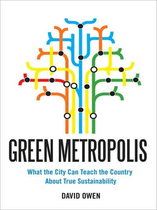 Title details for Green Metropolis by David Owen - Wait list